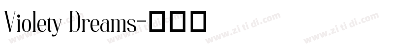 Violety Dreams字体转换